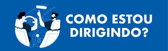 Como estou dirigindo? Como estou dirigindo?
